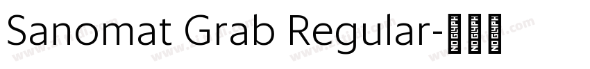 Sanomat Grab Regular字体转换